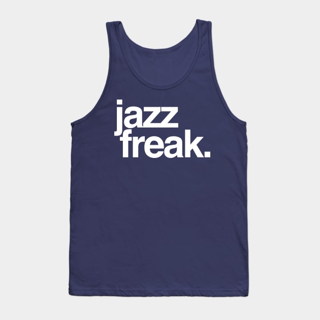 Jazz Freak Tank Top by modernistdesign